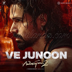 Ve Junoon (From Awarapan 2) - Single (2026) (Mithoon)